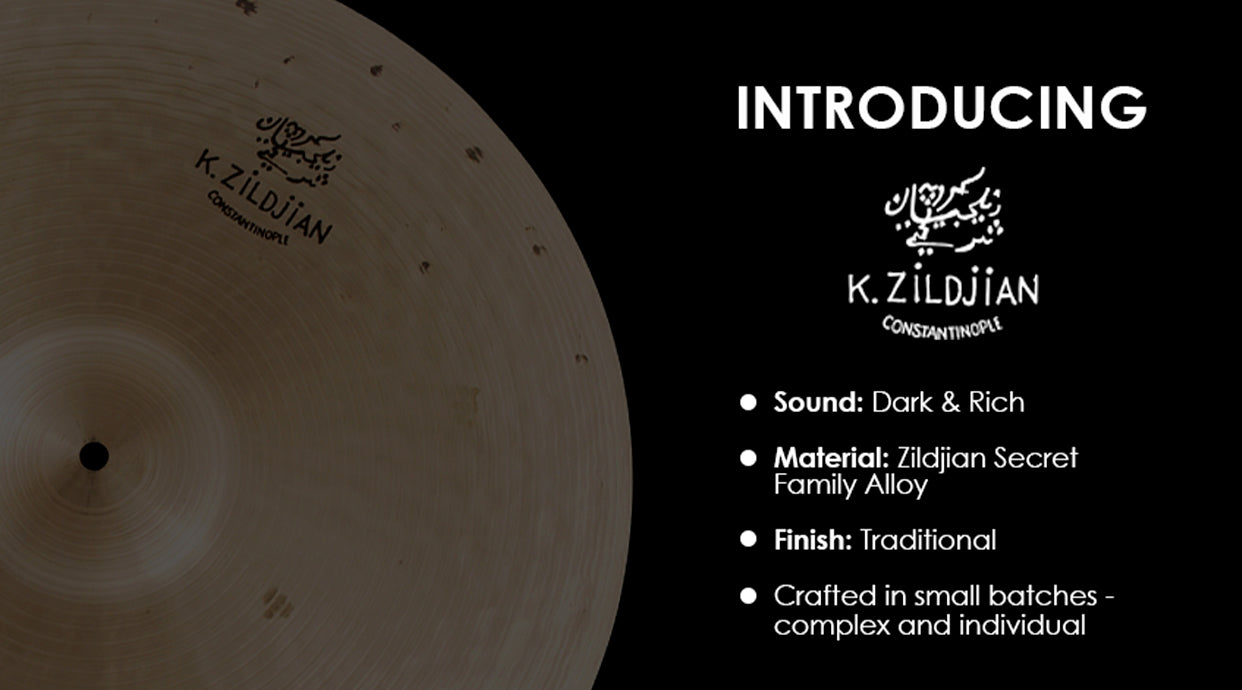 K Constantinople Cymbals | Zildjian – Zildjian