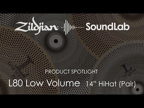 L80 Low Volume HiHats – Zildjian