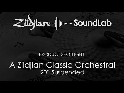 A Zildjian Classic Orchestral Selection - Suspended